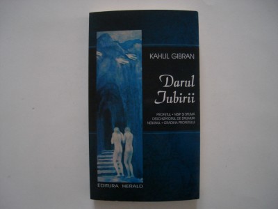 Darul iubirii - Kahlil Gibran foto