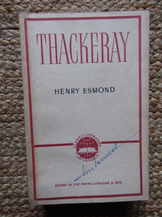 William Makepeace Thackeray - Henry Esmond