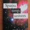 SPATIU, TIMP, UNIVERS - LEE SMOLIN