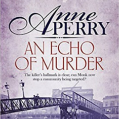 An Echo of Murder - Anne Perry