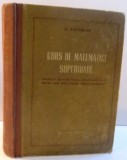 CURS DE MATEMATICI SUPERIOARE de O. KREINDLER , 1956