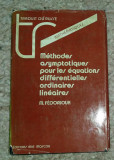 M&eacute;thodes asymptotiques pour les &eacute;quations diff&eacute;rentielles ordinaires/ Fedoriouk