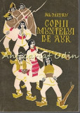 Copiii Muntelui De Aur - Al. Mitru - Ilustratii: V. Sturmer