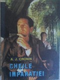 CHEILE IMPARATIEI-A.J. CRONIN-337345