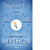 Mythos. Miturile Greciei repovestite - Stephen Fry