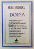 Doina - Mihai Eminescu - Editura Timpul, 2000, 190 pagini, Brosata, Stare Buna - Poezii Eminescu