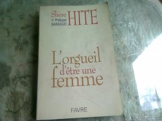 L'ORGUEIL D'ETRE UNE FEMME - SHERE HITE (CARTE IN LIMBA FRANCEZA)