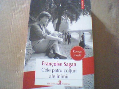 Francoise Sagan - CELE PATRU COLTURI ALE INIMII ( Polirom, 2020 ) foto