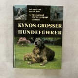 Anne Rogers Clark - The International Encyclopedia of Dogs