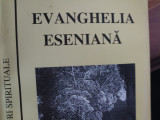 EVANGHELIA ESENIANA - ED ORFEU 2000, 2009, 291 pag
