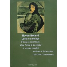 Lectii Cu Intentie (pedepse Exemplare) - Eavan Boland , E560