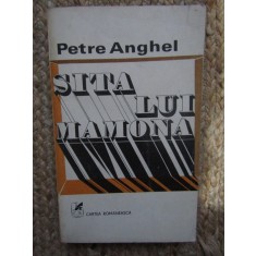 Sita Lui Mamona - Petre Anghel