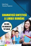 Gramatica sintetică a limbii rom&acirc;ne - Paperback - Gela Enea, Roxana Popescu - Meteor Press