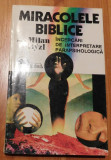 Miracole biblice - incercari de interpretare parapsihologica de Milan Ryzl