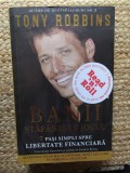 Tony Robbins - Banii. Stapaneste jocul. 7 pasi simpli spre libertate financiara