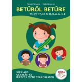 Betűről betűre 2. - Speci&aacute;lis olvas&aacute;s- &eacute;s &iacute;r&aacute;sfejlesztő gyakorlatok - Vajda S&aacute;ndorn&eacute;