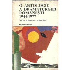O antologie a dramaturgiei romanesti 1944-1977 (volumul 1) - Valeriu Rapeanu