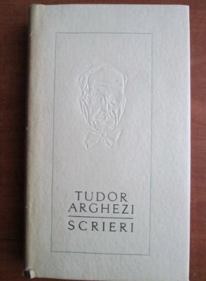 Tudor Arghezi - Scrieri - Proze ( vol. 15 ) foto