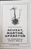 DUMITRU BANEA ACUZAT MARTOR APARATOR IN PROCESUL VIETII MELE MISCAREA LEGIONARA, 1995