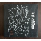 Sylvain Gabriel; Alexandra Mihalciuc - Arta feroneriei: ghid practic de fierărie