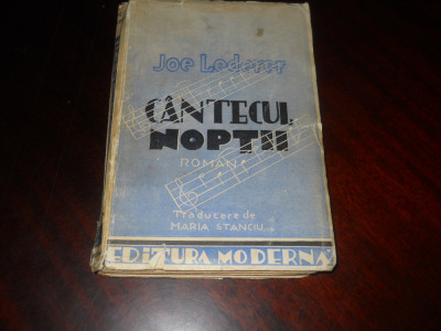 Joe Lederer- Cantecul noptii (Musik der Nacht)- 1942. Ed. Moderna foto