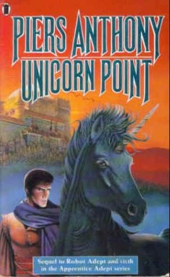 Piers Anthony - Unicorn Point ( Apprentice Adept # 6 ) foto