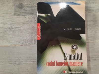 E-mailul ,codul bunelor maniere de Shirley Taylor foto