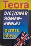 Dicționar Rom&acirc;n-Englez Elevi Andrei Bantaș - Lexic Școlar