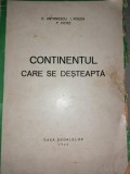 I. Rosca, P. Cotet - Continentul care se desteapta (Asia, Japonia, harti+ foto)