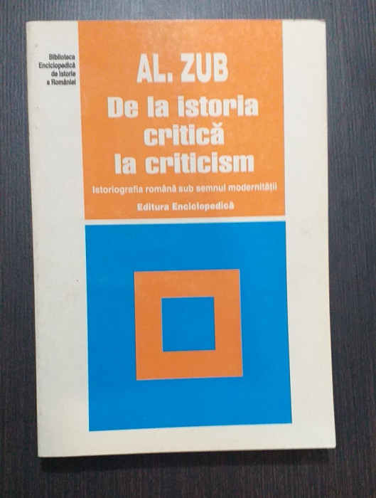 DE LA ISTORIA CRITICA LA CRITICISM - AL. ZUB