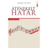 &Aacute;t&eacute;nekelt hat&aacute;r - Elmer Istv&aacute;n