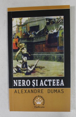 NERO SI ACTEEA de ALEXANDRE DUMAS , 2017 foto