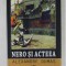 NERO SI ACTEEA de ALEXANDRE DUMAS , 2017