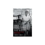 This Nonviolent Stuff'll Get You Killed: How Guns Made the Civil Rights Movement Possible