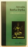 Advaita Bodha Dipika, Lumina cunoasterii non-duale, Editura Herald, 2007, metafizica, spiritualitate, India.
