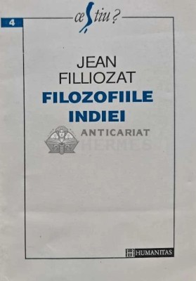 Filozofiile Indiei - Jean Filliozat (AB153) foto