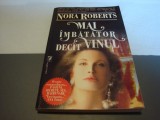 Nora Roberts - Mai imbatator decat vinul - 2001-ed Miron