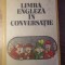 LIMBA ENGLEZA IN CONVERSATIE-GEORGIANA GALATEANU-FARNOAGA, DOINA SACHELARIE-LECCA-232752