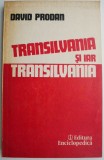 Transilvania si iar Transilvania &ndash; David Prodan