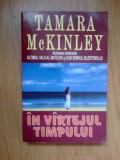 H6 In vartejul / virtejul timpului - Tamara McKinley