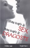 Stefania Sandi, Bogdan Marcu - Ultima noapte de sex, prima noapte de dragoste
