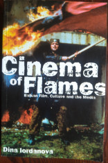 DINA IORDANOVA - CINEMA OF FLAMES: BALKAN FILM, CULTURE AND THE MEDIA (BFI 2001) foto