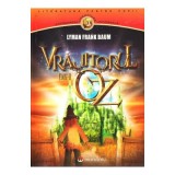 Vrajitorul din Oz - Lyman Frank Baum
