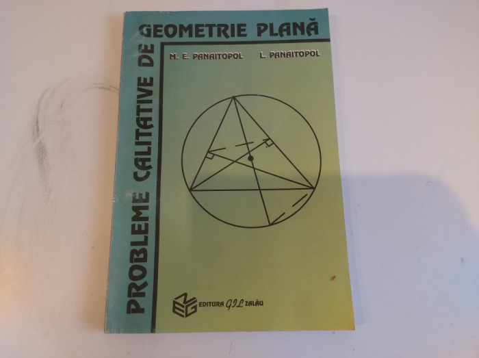 Geometrie plană. M. E. Panaitopol. Probleme calitative de geometrie plană. 1996