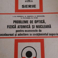 Probleme de optica fizica atomica si nucleara I.Popescu,M.Stan