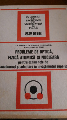 Probleme de optica fizica atomica si nucleara I.Popescu,M.Stan foto