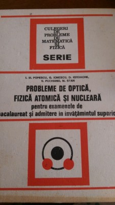 Probleme de optica fizica atomica si nucleara I.Popescu,M.Stan foto