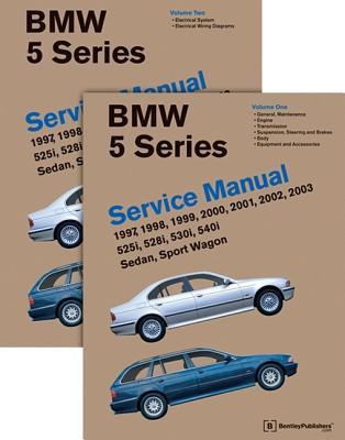 BMW 5 Series (E39 Service Manual: 1997, 1998, 1999, 2000, 2001, 2002, 2003: 525i, 528i, 530i, 540i, Sedan, Sport Wagon
