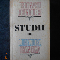 FERDINAND BRUNETIERE - STUDII DE LITERATURA FRANCEZA