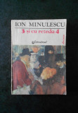 ION MINULESCU - 3 SI CU REZEDA 4